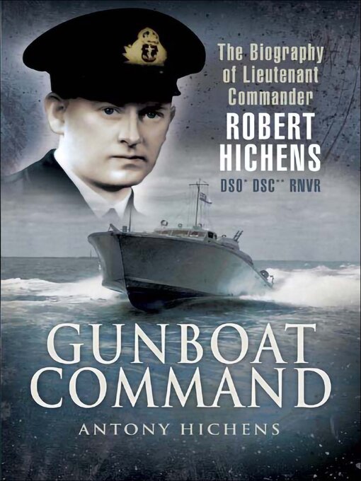 Title details for Gunboat Command by Antony Hichens - Available